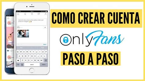 hacer cuenta de onlyfans|¿Cómo abrir un OnlyFans en México y registrarse。